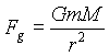 F(g)=(GmM)/r^2