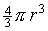 4/3 pi*r^3